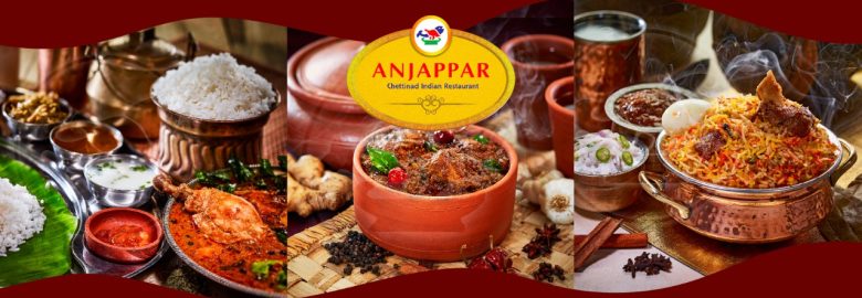ANJAPPAR Chettinad Indian Restaurant, Dubai